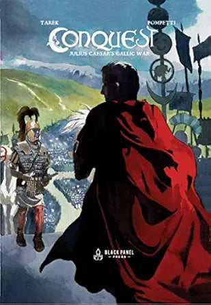 Conquest Julius Caesar's Gallic War