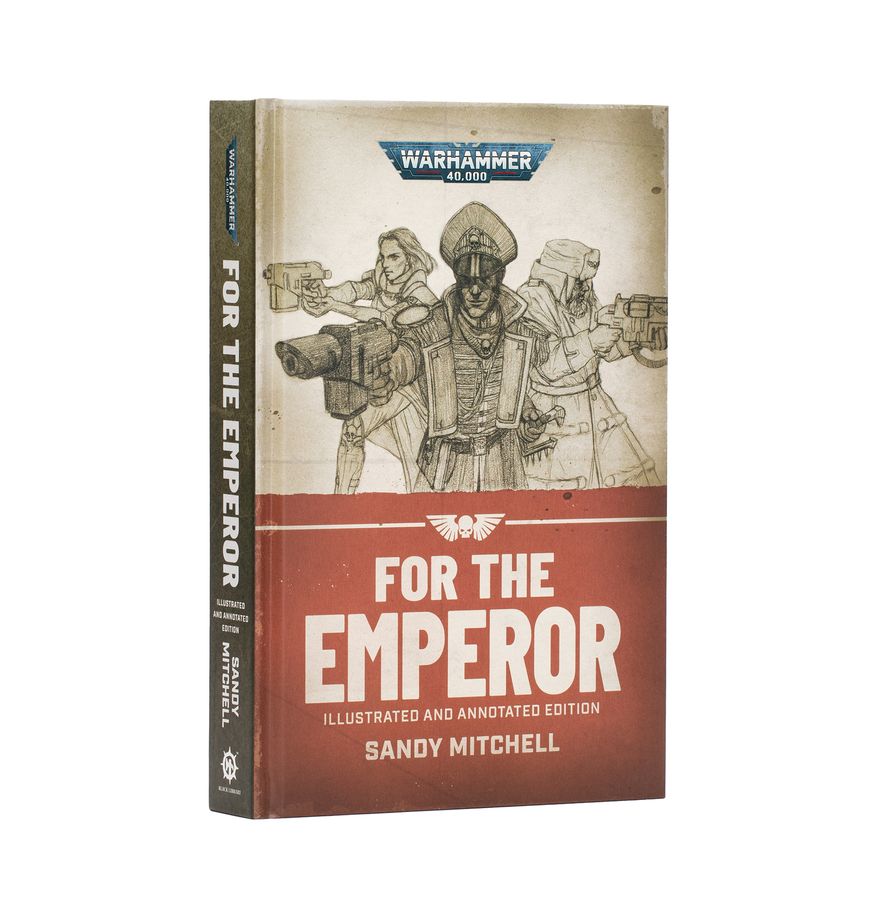 For The Emperor - Illustrated and Annotated Edition