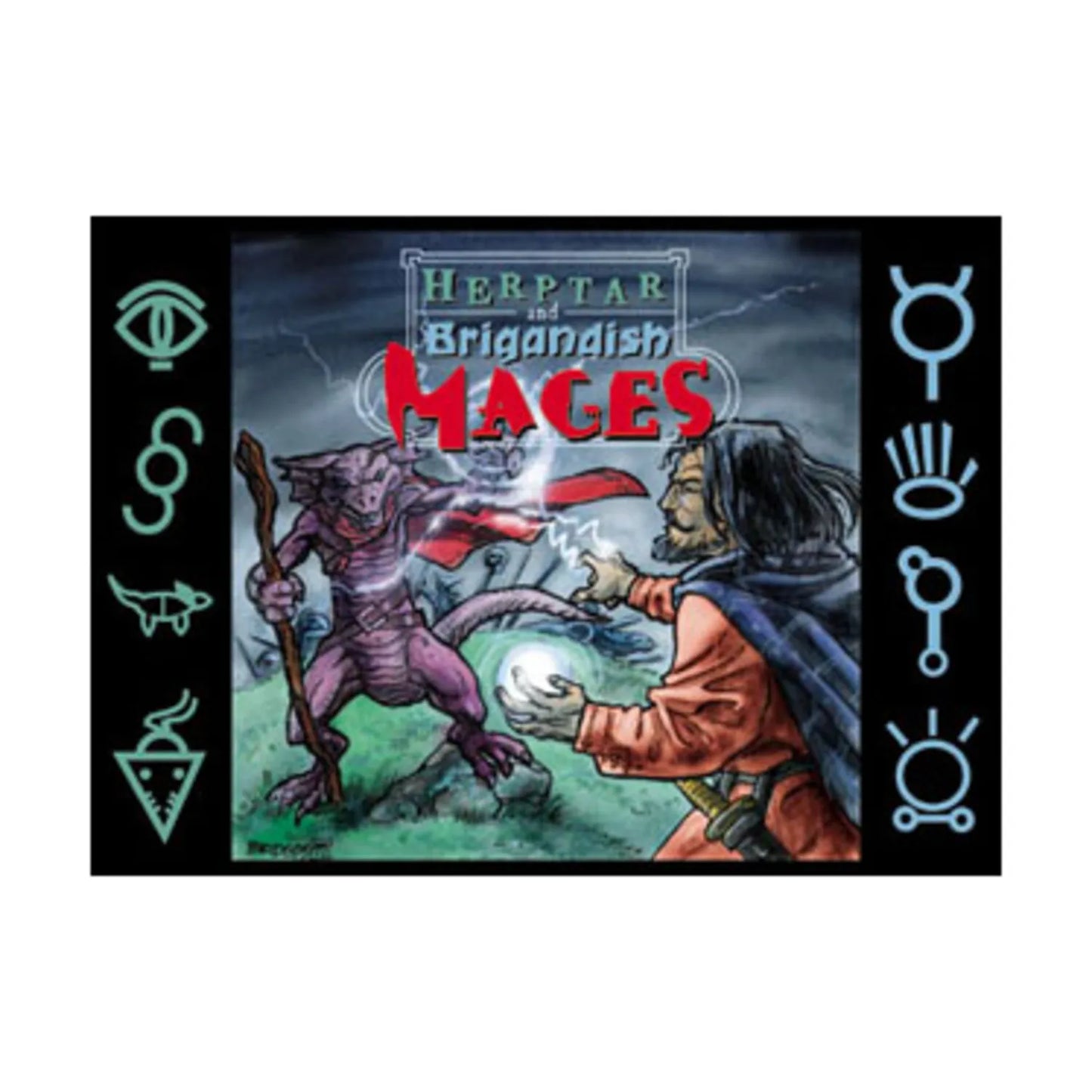Carnage Herptar and Brigandish Mages