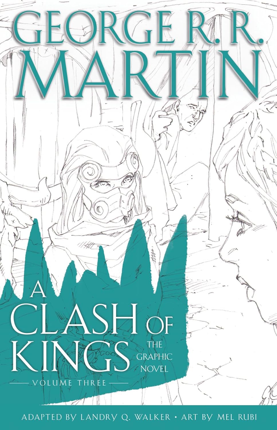 A Clash Of Kings Graphic Novel Vol. 3 HB