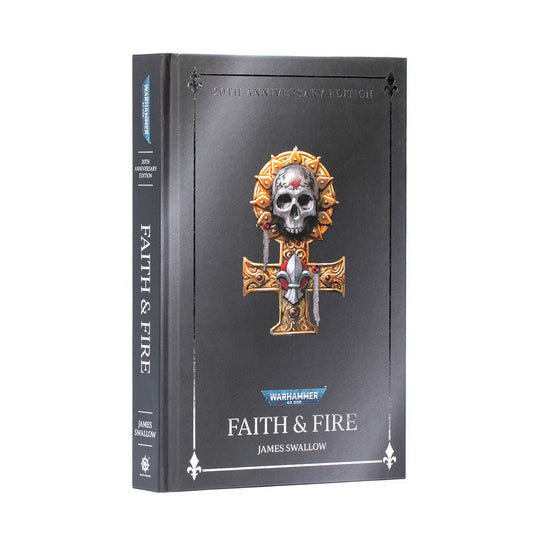 Faith and Fire Anniversary Edition HB